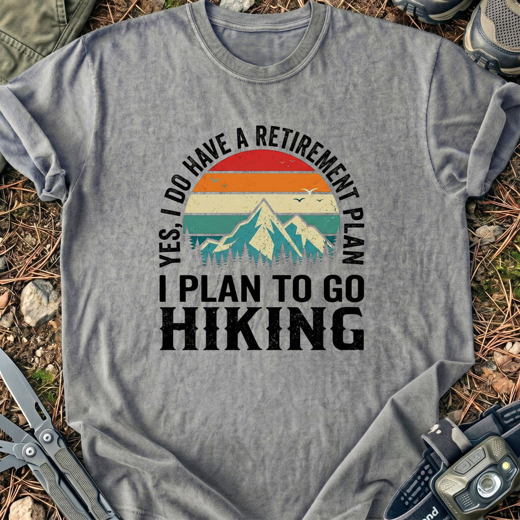 My Retirement Plan T-Shirt