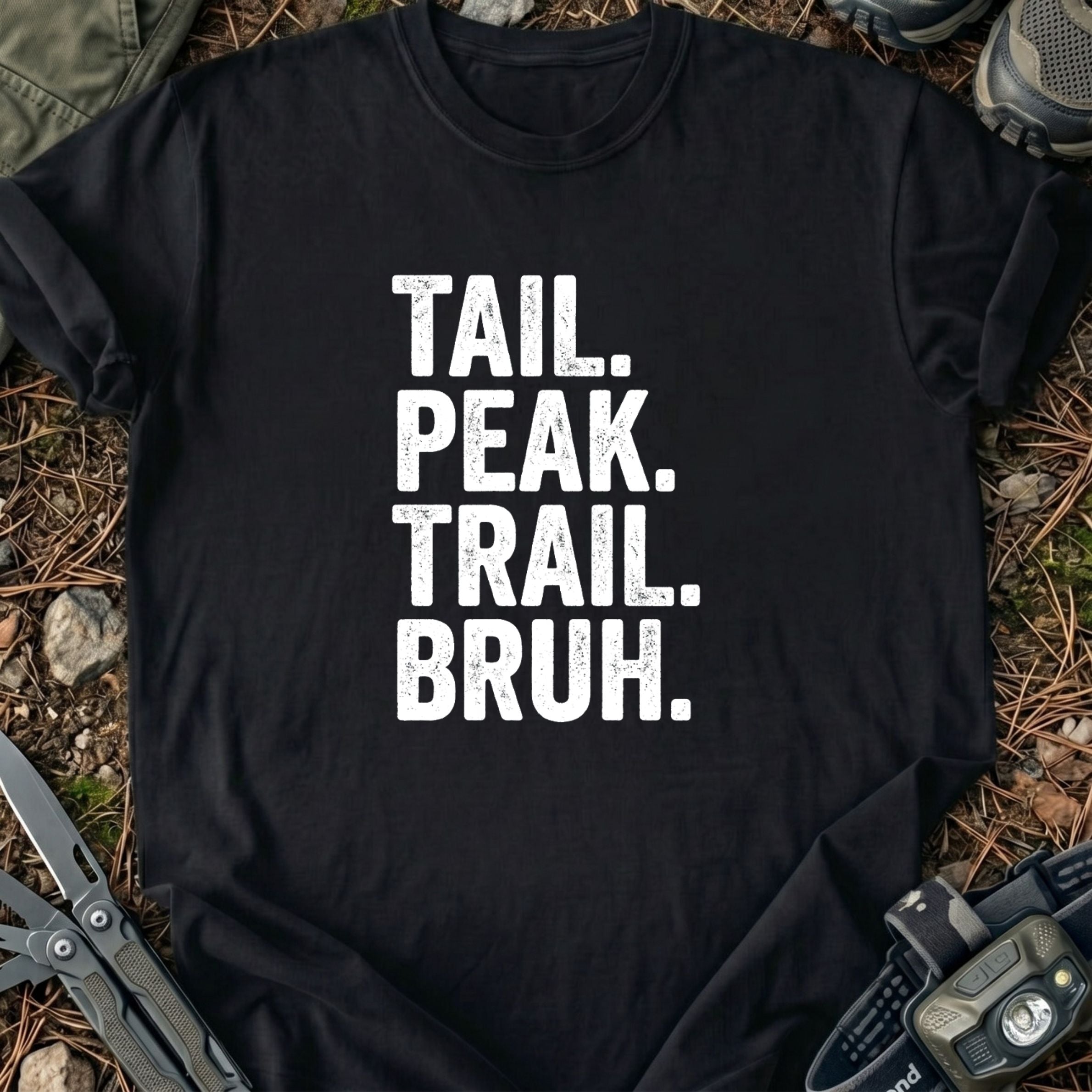 Peak Trail Bruh T-Shirt