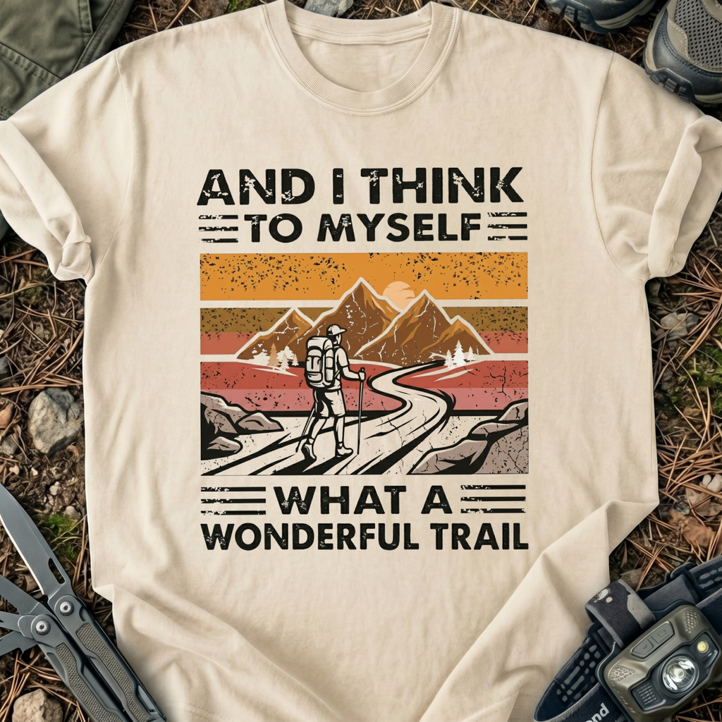 What A Wonderful Trail T-Shirt