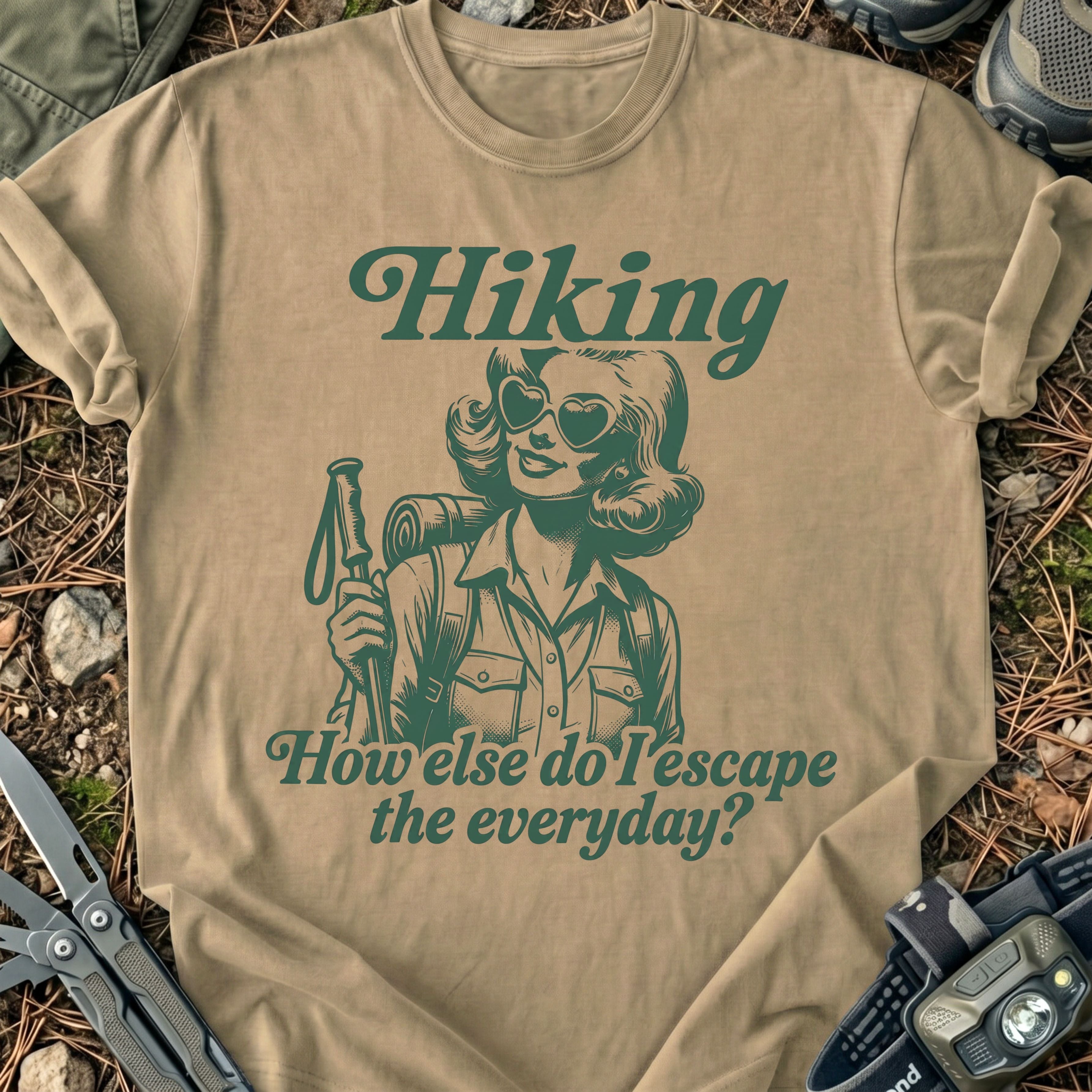 Hiking To Escape Everyday T-Shirt