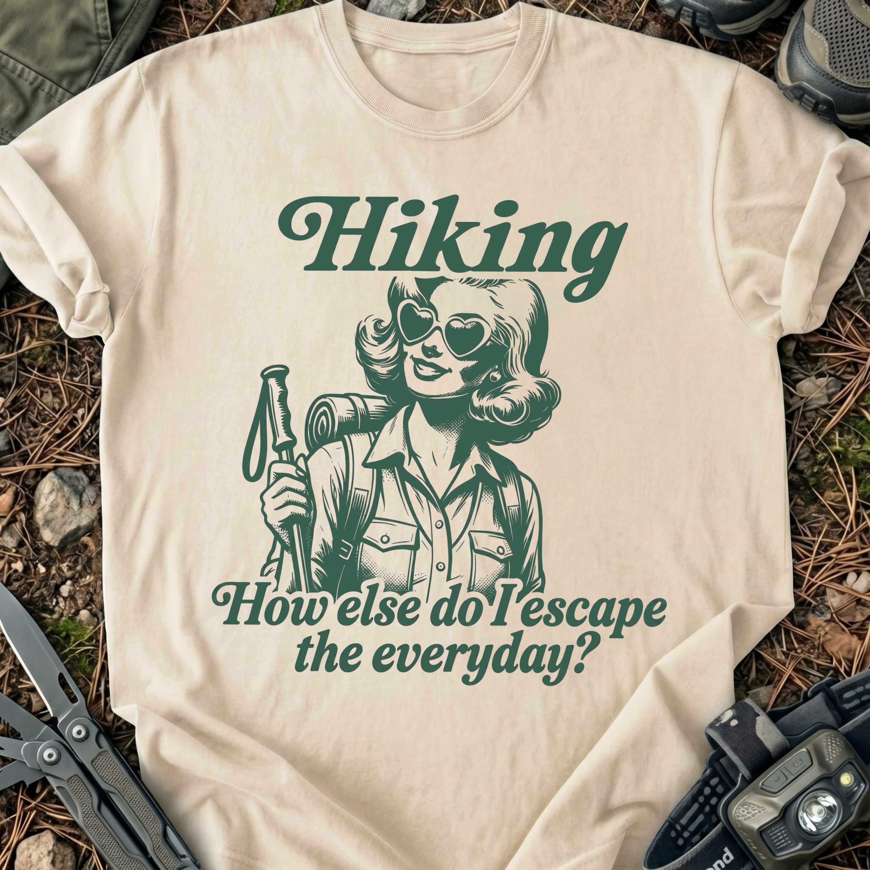 Hiking To Escape Everyday T-Shirt