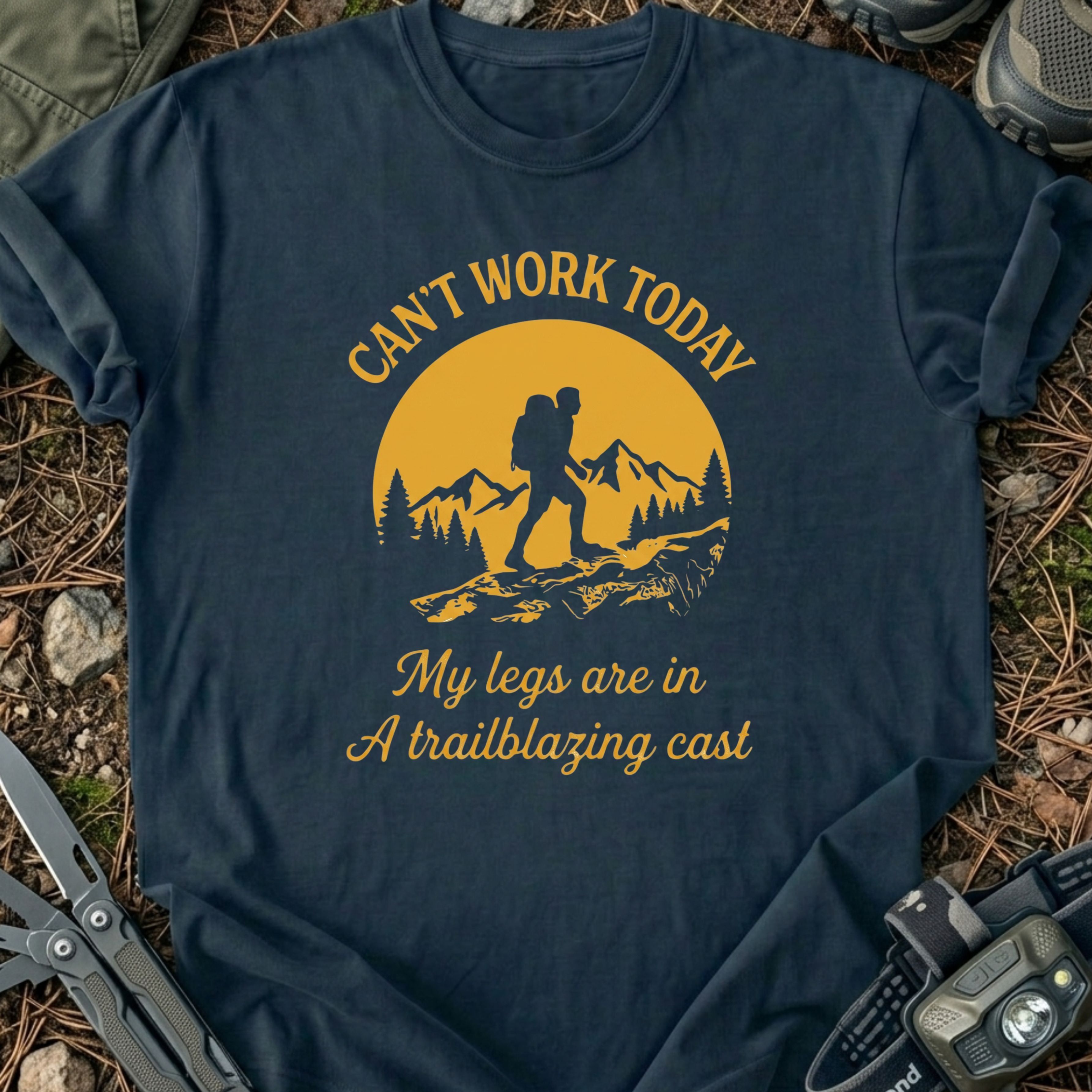 Can't Work Today T-Shirt