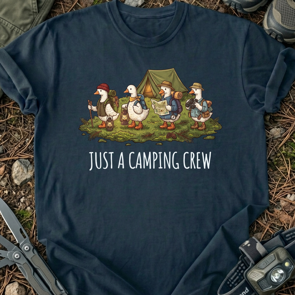 Just A Camping Crew T-Shirt
