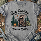 Live A Little T-Shirt