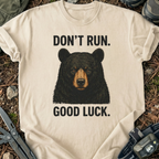 Don't Run T-Shirt