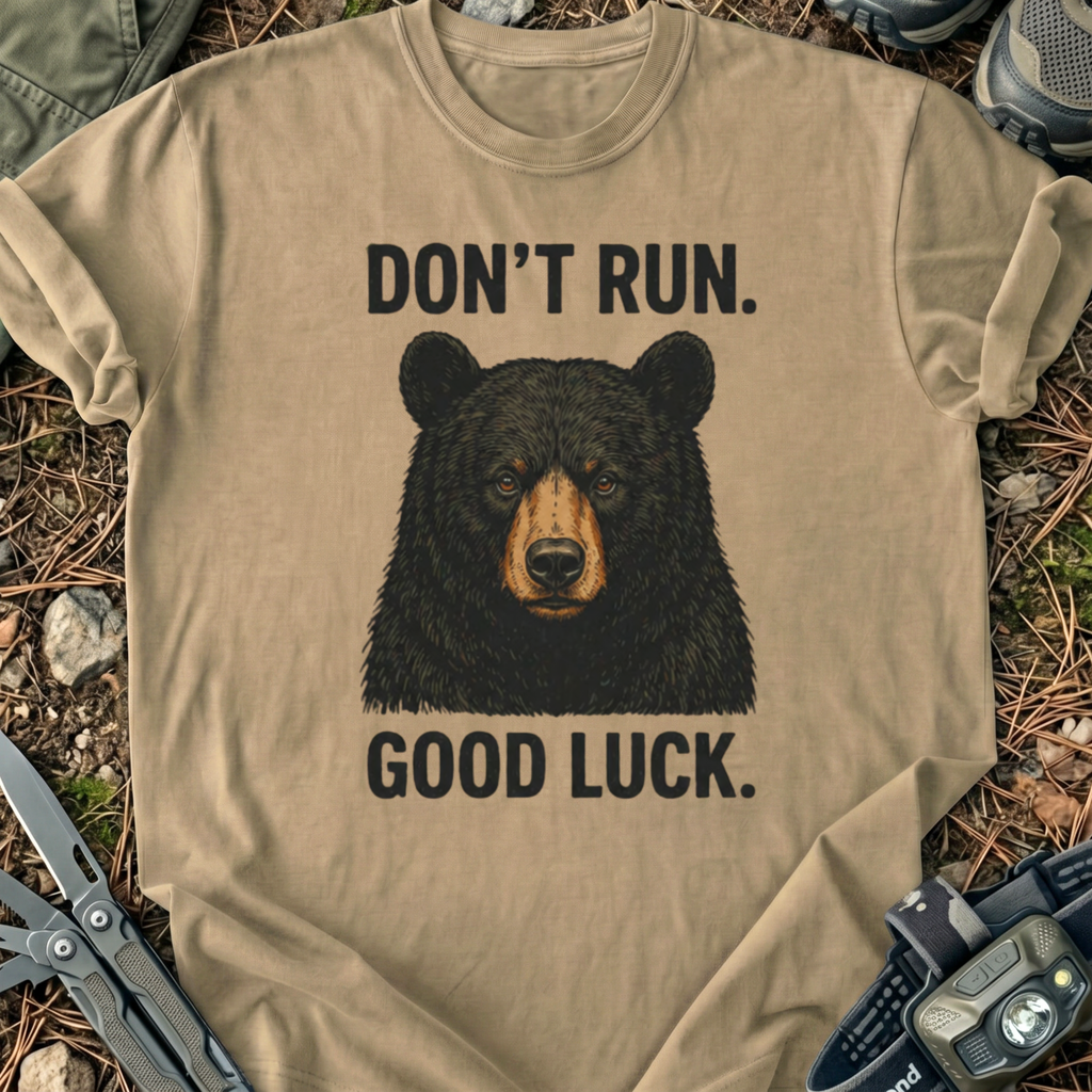 Don't Run T-Shirt