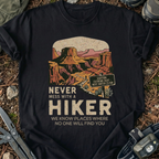 Never Mess With A Hiker T-Shirt