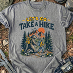Let's Go Hiking T-Shirt