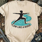Flow Like A River T-Shirt