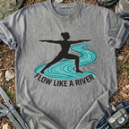 Flow Like A River T-Shirt