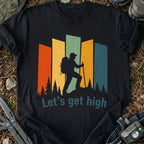 Let's Get High T-Shirt