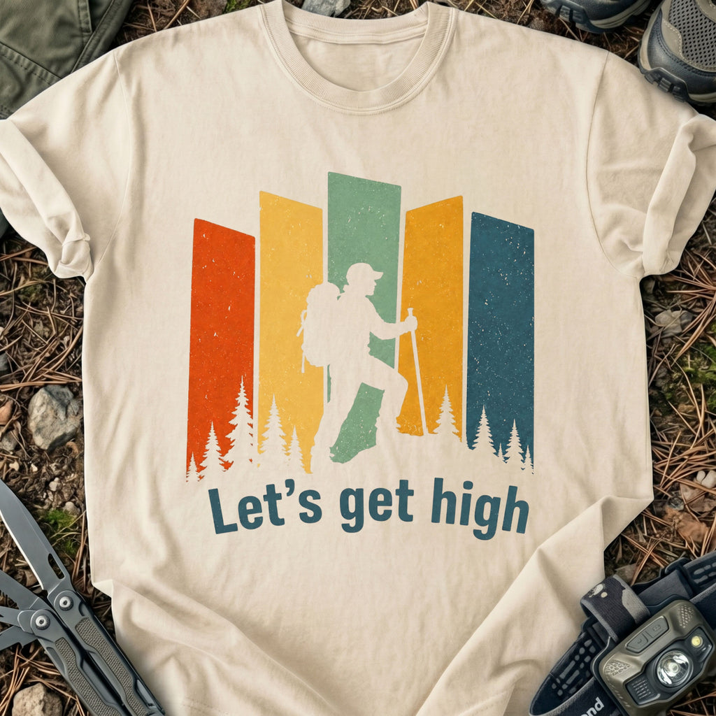 Let's Get High T-Shirt