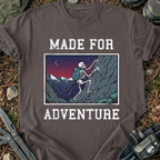 Made For Adventure T-Shirt