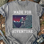 Made For Adventure T-Shirt