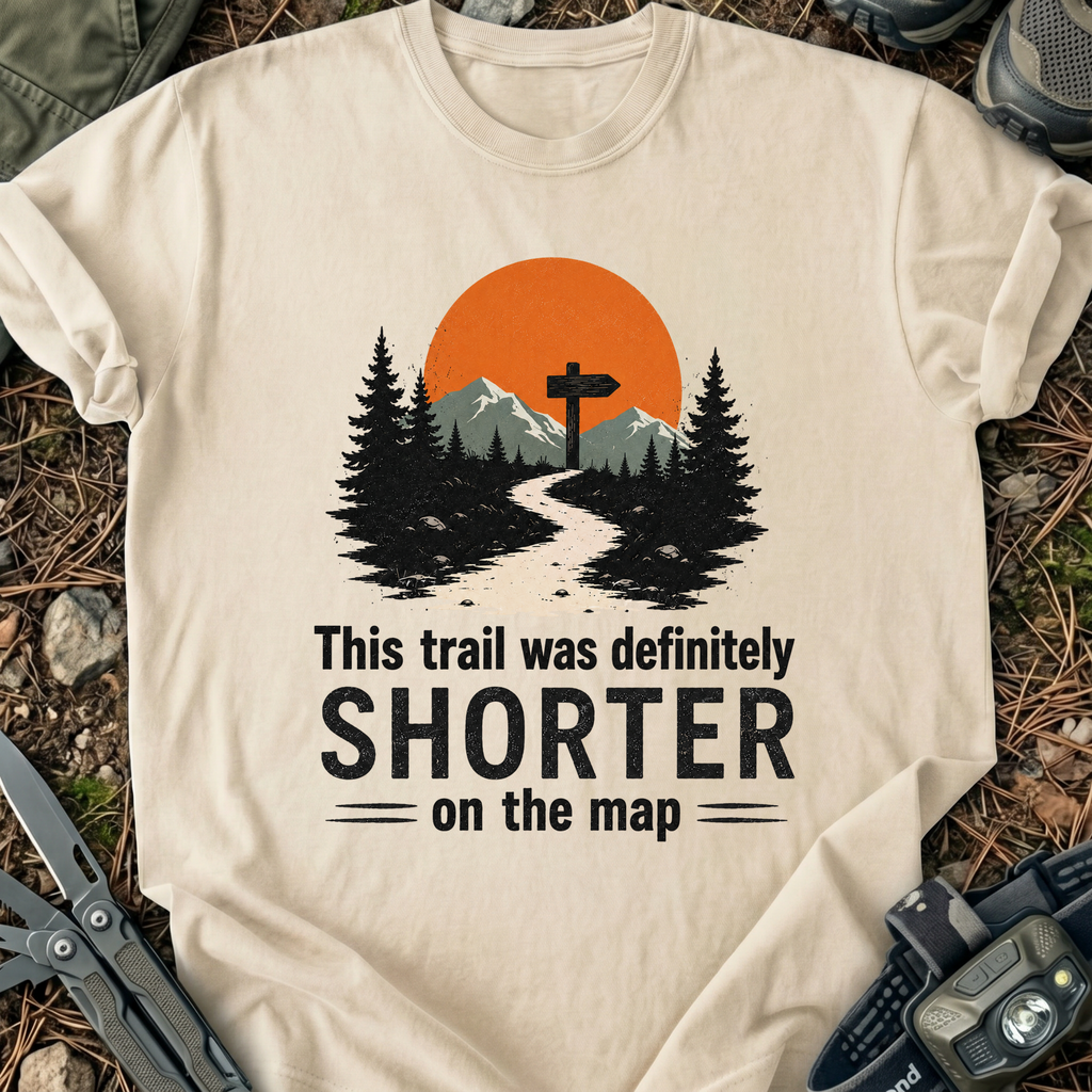 Map Was Shorter T-Shirt