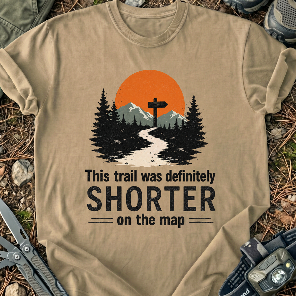 Map Was Shorter T-Shirt