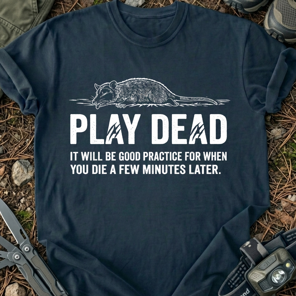 Play Dead T-Shirt