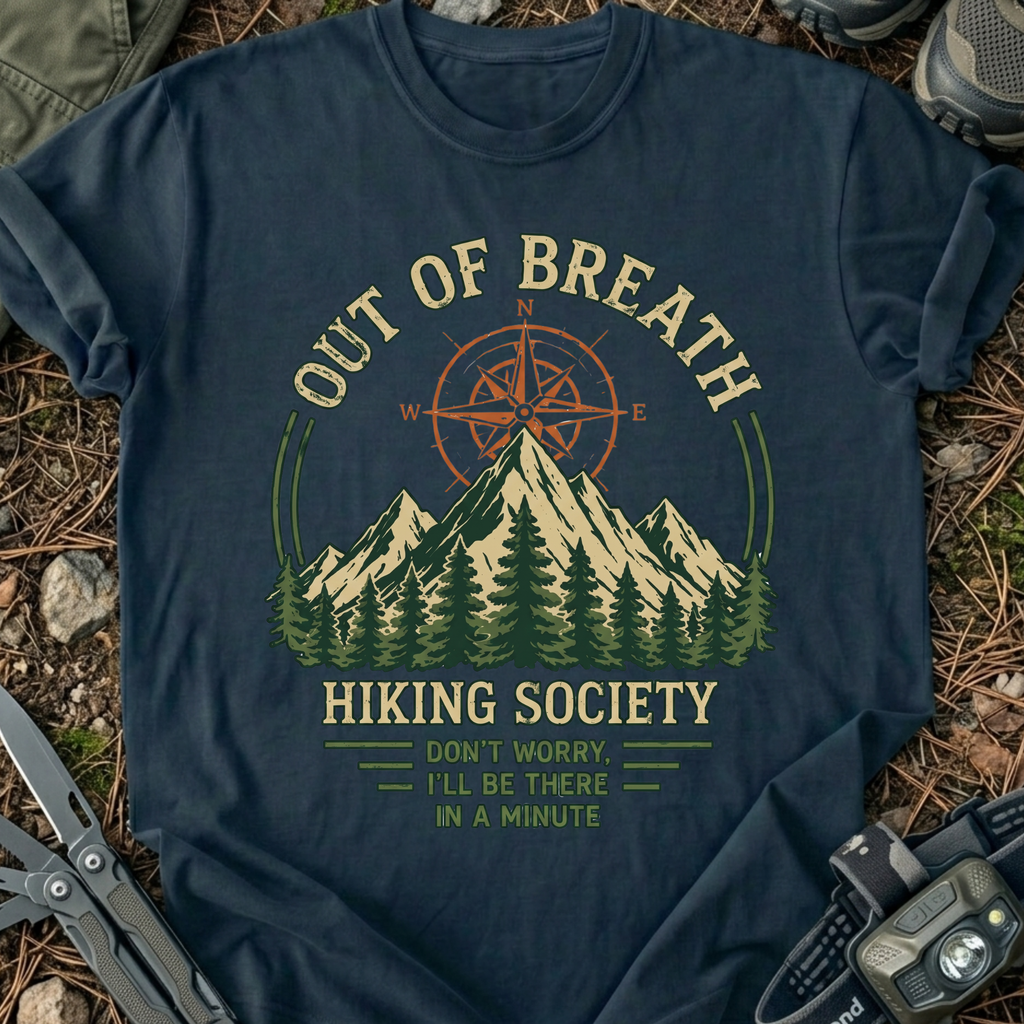 Out Of Breath Hiking T-Shirt