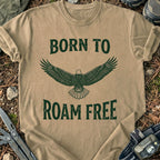 Born To Roam Free T-Shirt
