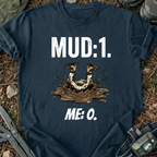 Mud: 1:0 T-Shirt