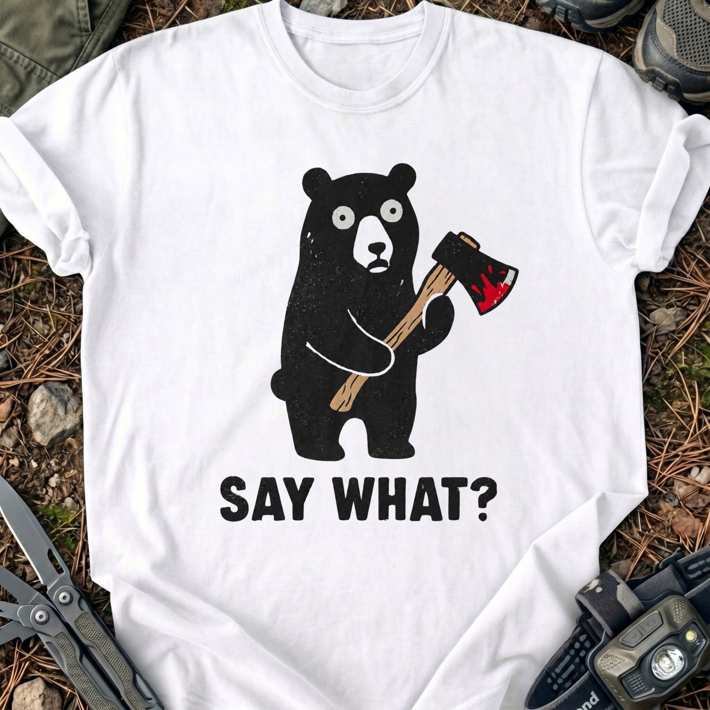 Say What T-Shirt
