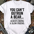 Bring A Slow Friend T-Shirt