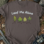 Leaf Me Alone T-Shirt