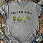 Leaf Me Alone T-Shirt