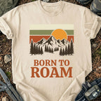 Born To Roam T-Shirt