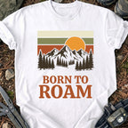 Born To Roam T-Shirt