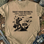 Trust Your Instincts T-Shirt