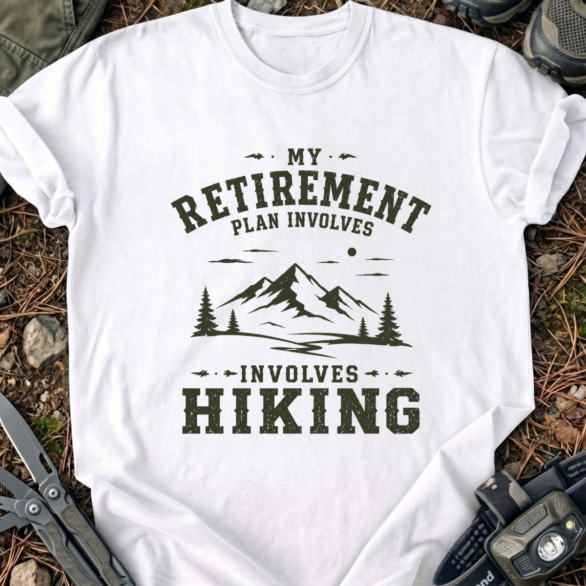 Hiking For Retirenment T-Shirt