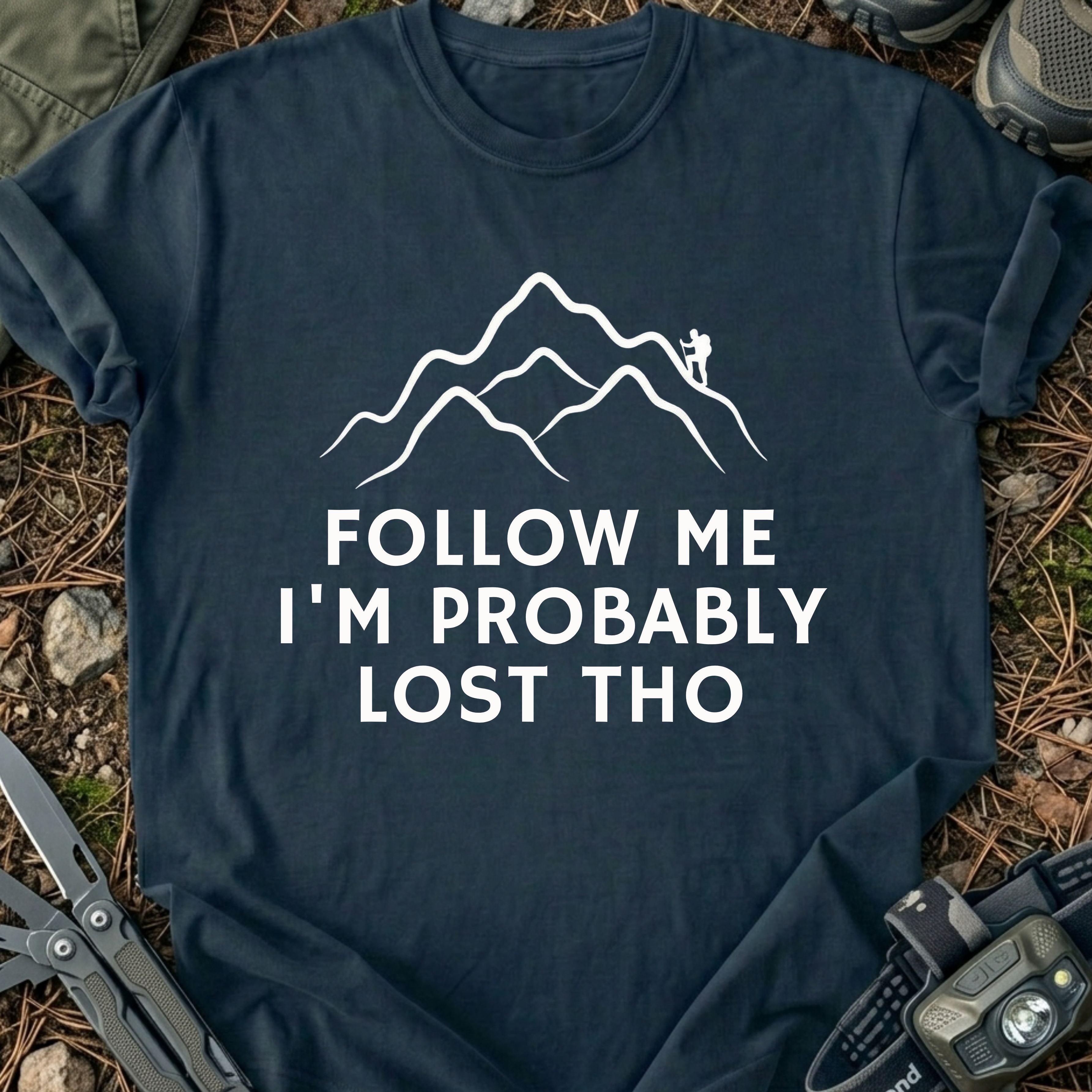 I'm Lost Tho T-Shirt