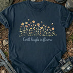 Earth Laughs In Flowers T-Shirt