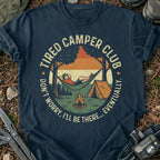 Tired Camper T-Shirt