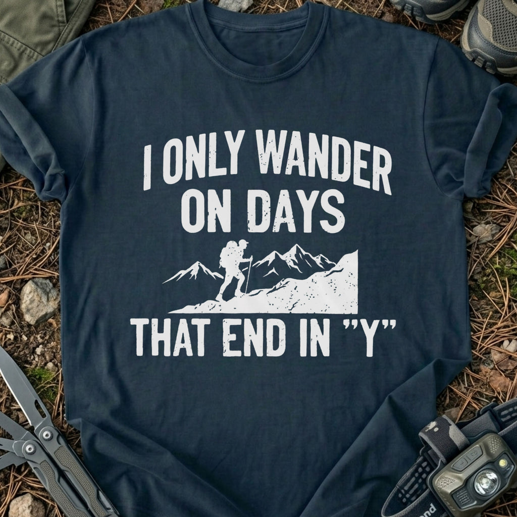 I Always Wander T-Shirt