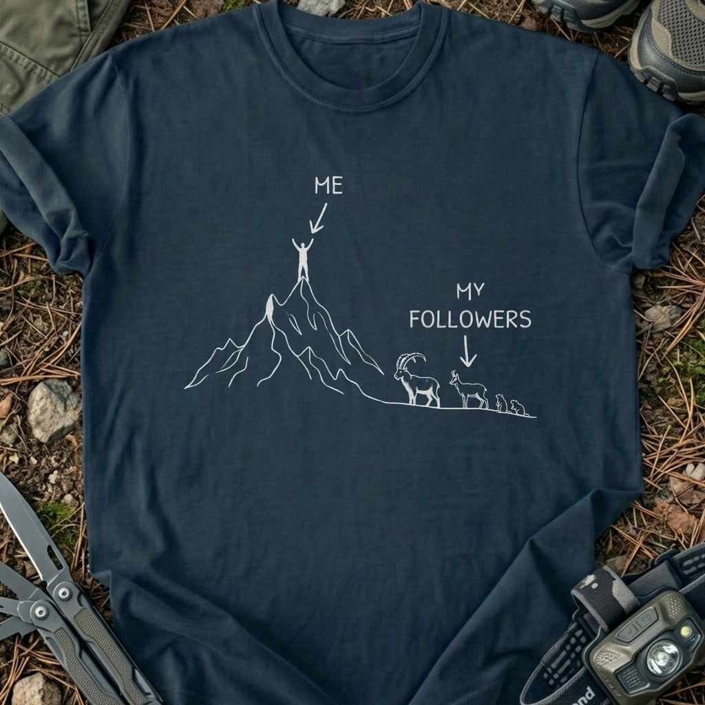 My Followers T-Shirt