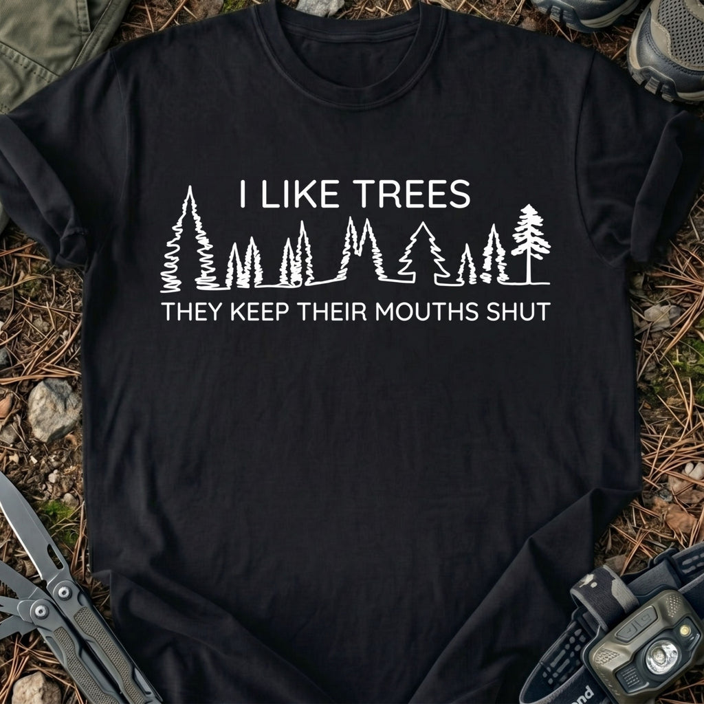 I Like Tress T-Shirt
