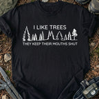 I Like Tress T-Shirt