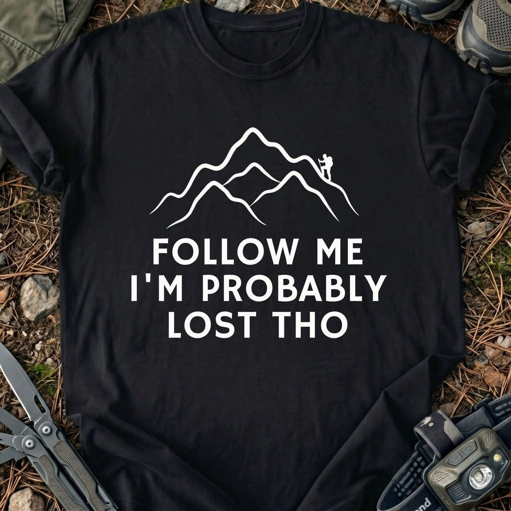 I'm Lost Tho T-Shirt