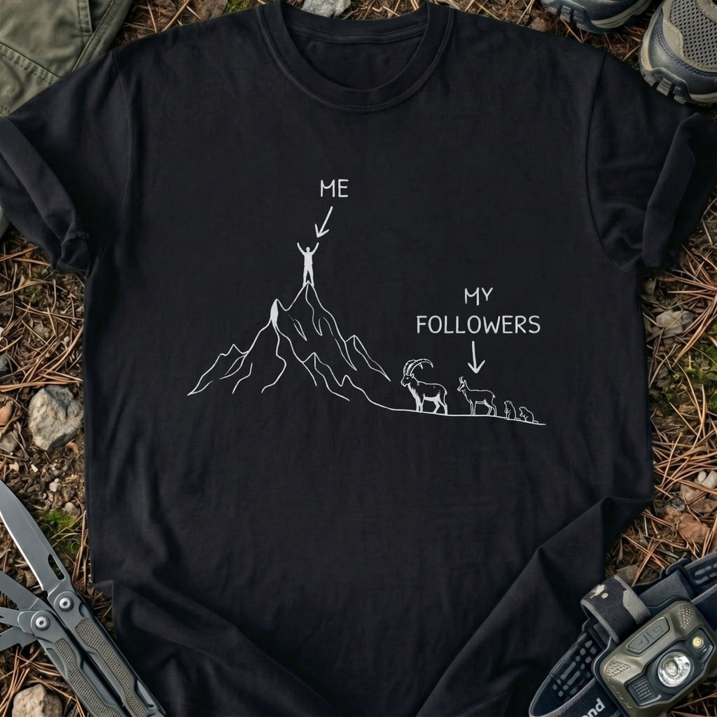 My Followers T-Shirt