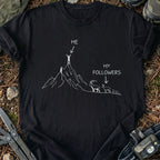 My Followers T-Shirt