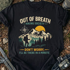 I'll Be There In A Minute T-Shirt