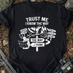 I Know The Way T-Shirt