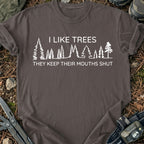 I Like Tress T-Shirt