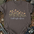 Earth Laughs In Flowers T-Shirt