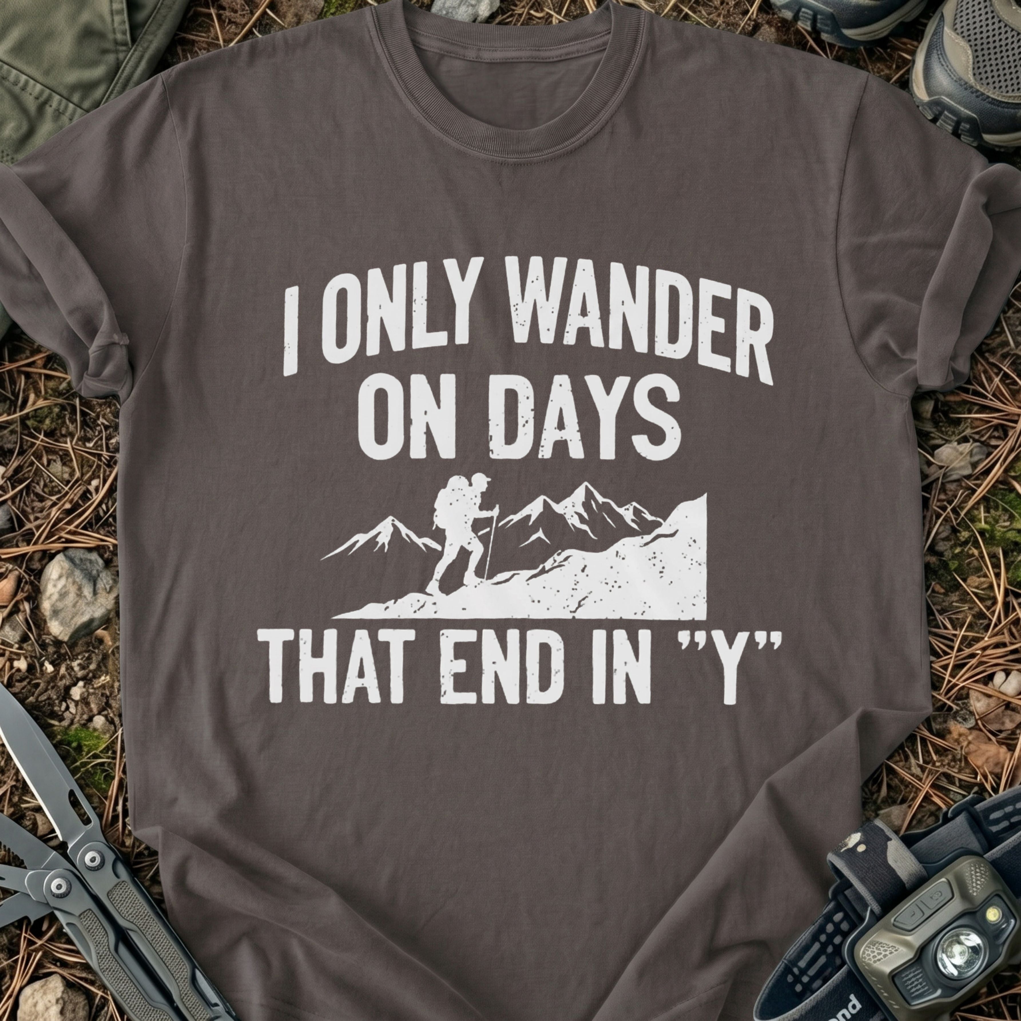 I Always Wander T-Shirt