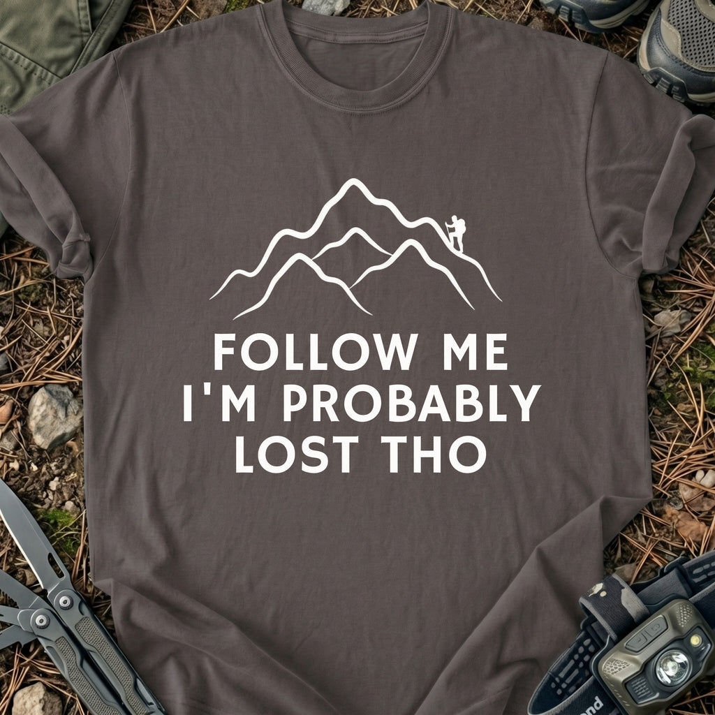 I'm Lost Tho T-Shirt