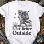 Life Is Better Outside T-Shirt