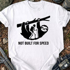Not Built For Speed T-Shirt